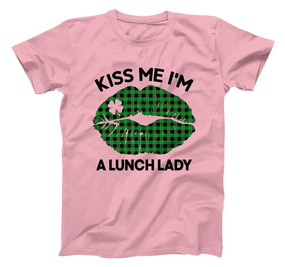 Womens Kiss Me I'M A Lunch Lady ST PATRICK'S DAY One Lucky Teacher T-Shirt, Women T-Shirt