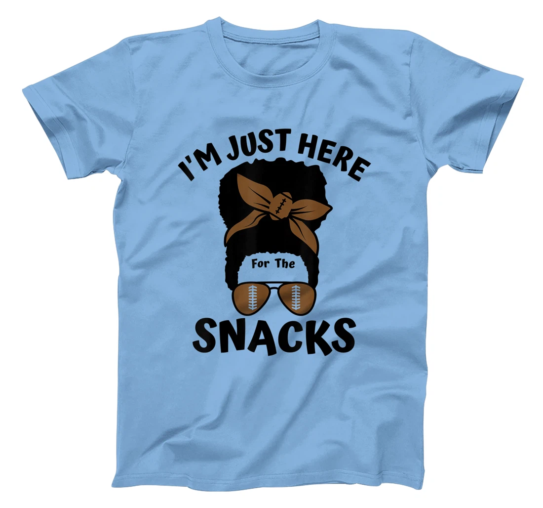 I'm Just Here For The Snacks Black Women Football Gameday T-Shirt, Kid T-Shirt and Women T-Shirt