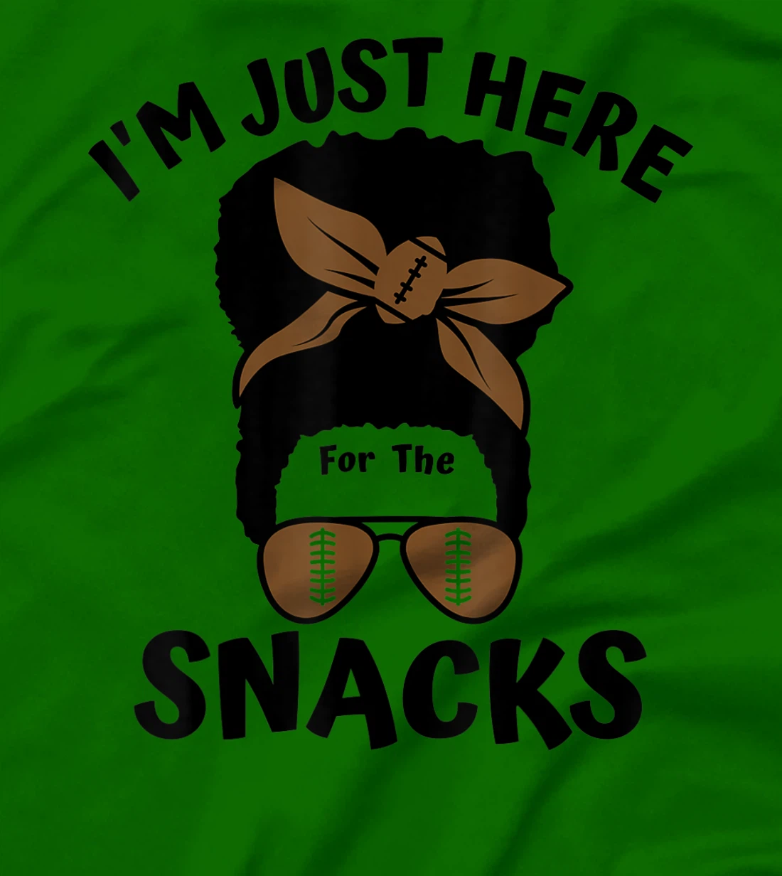 I'm Just Here For The Snacks Black Women Football Gameday T-Shirt, Kid T-Shirt and Women T-Shirt
