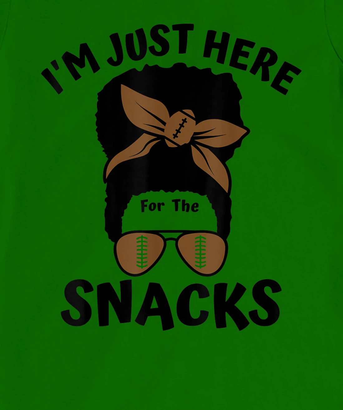 I'm Just Here For The Snacks Black Women Football Gameday T-Shirt, Kid T-Shirt and Women T-Shirt