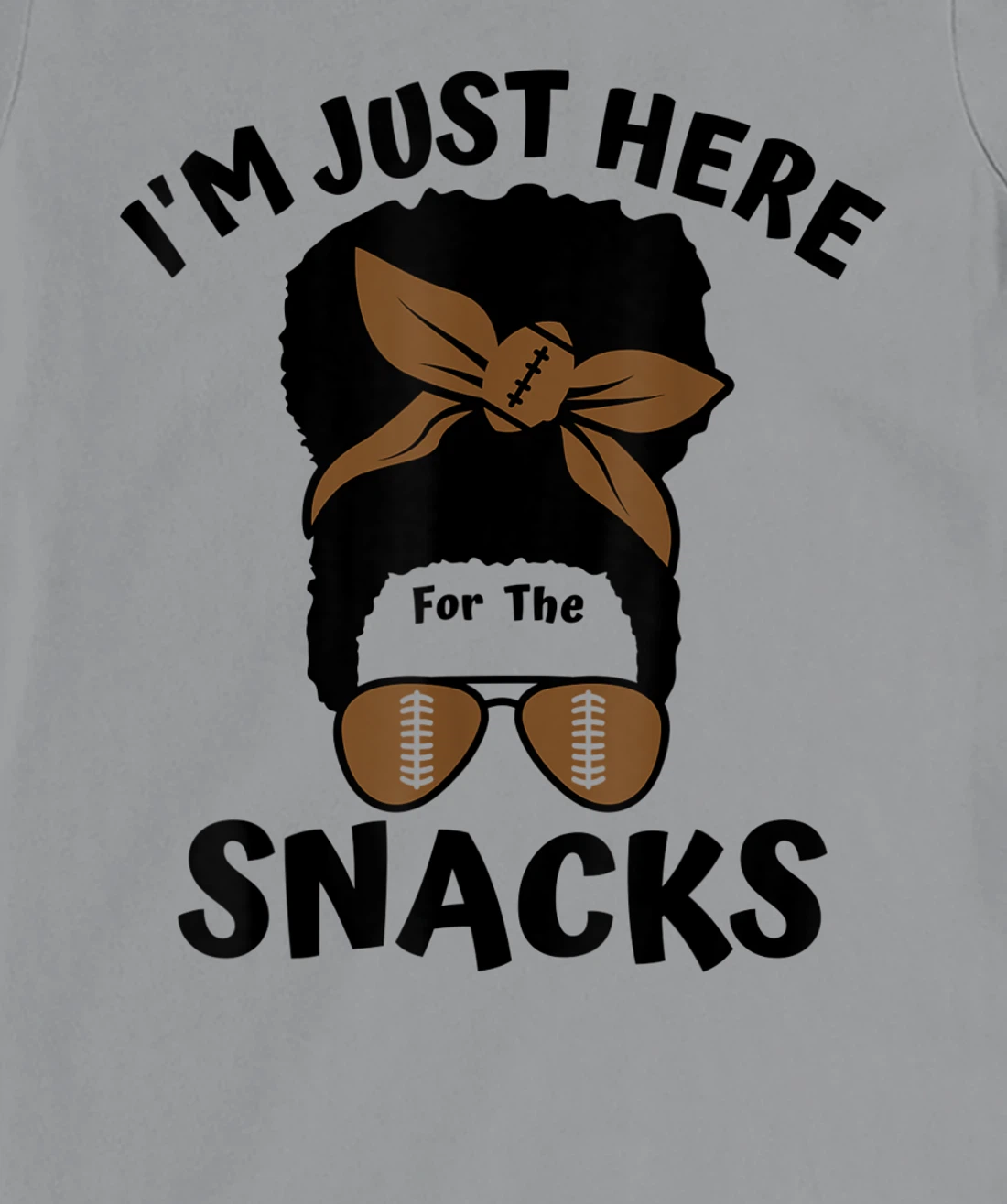 I'm Just Here For The Snacks Black Women Football Gameday T-Shirt, Kid T-Shirt and Women T-Shirt