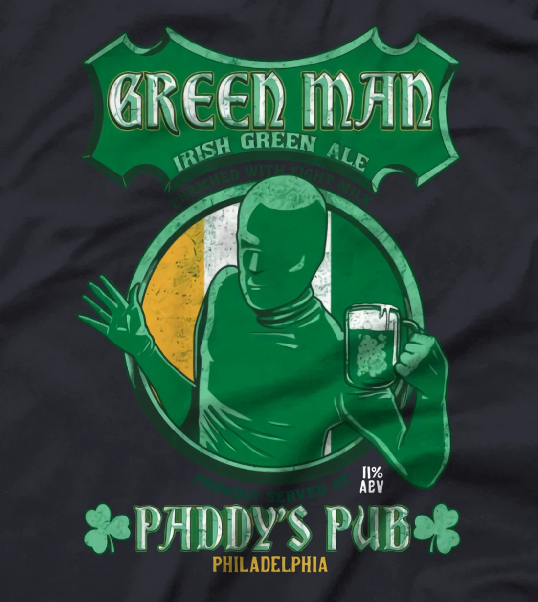 Irish Green Ale Enriched With Fight Milk Funny Patricks Day T-Shirt