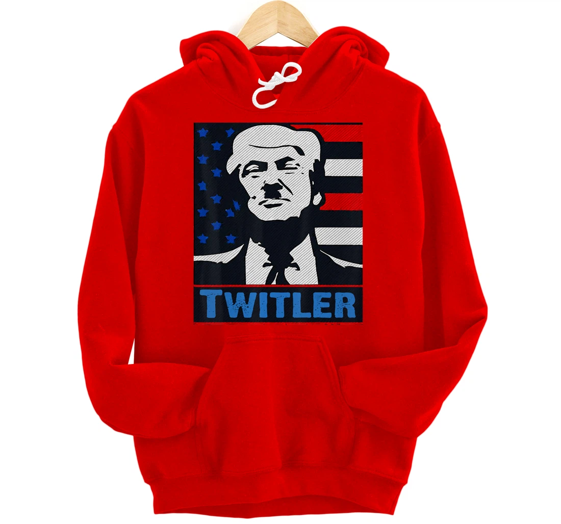 TWITLER T SHIRT Anti Trump Pullover Hoodie