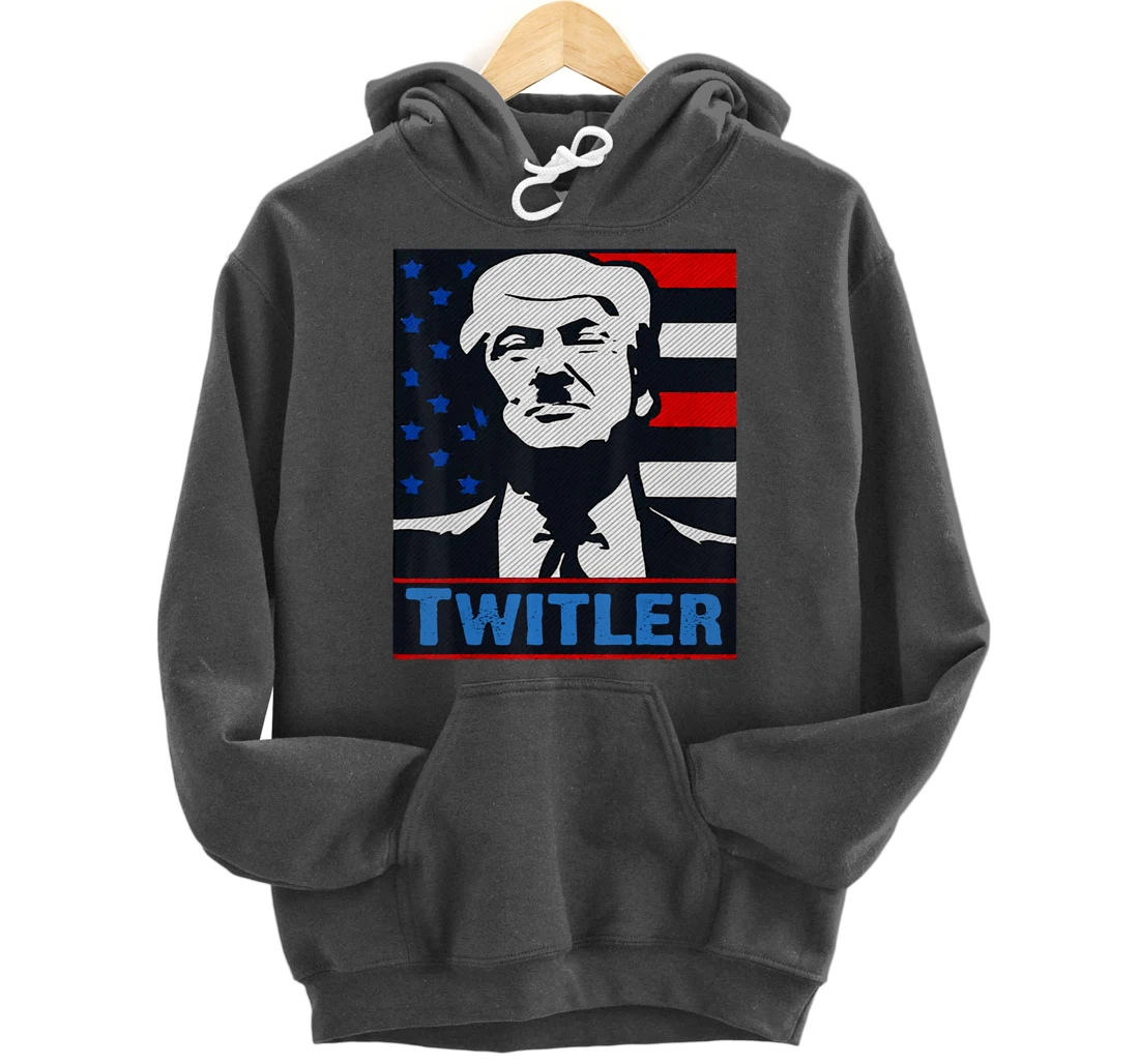 TWITLER T SHIRT Anti Trump Pullover Hoodie
