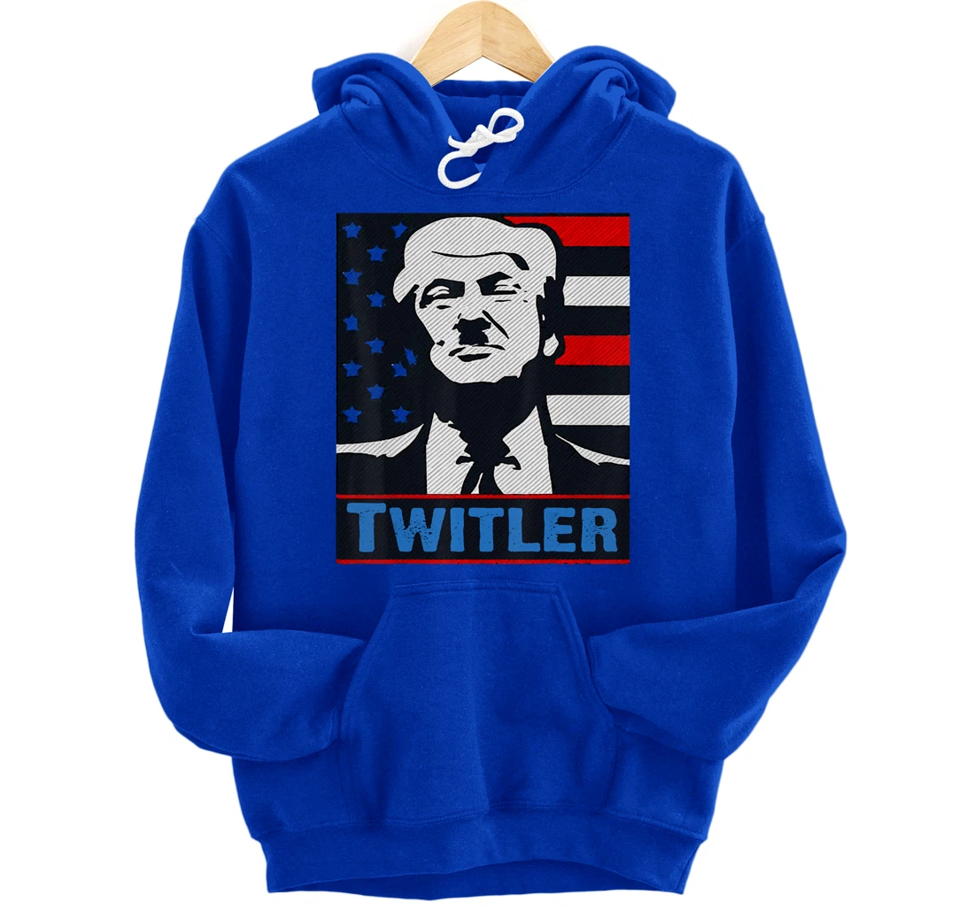 TWITLER T SHIRT Anti Trump Pullover Hoodie