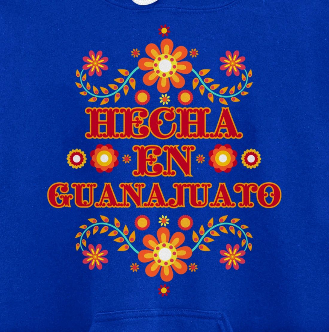 Hecha En Guanajuato Mexico Floral Mexican Merch Para Mujer Pullover Hoodie
