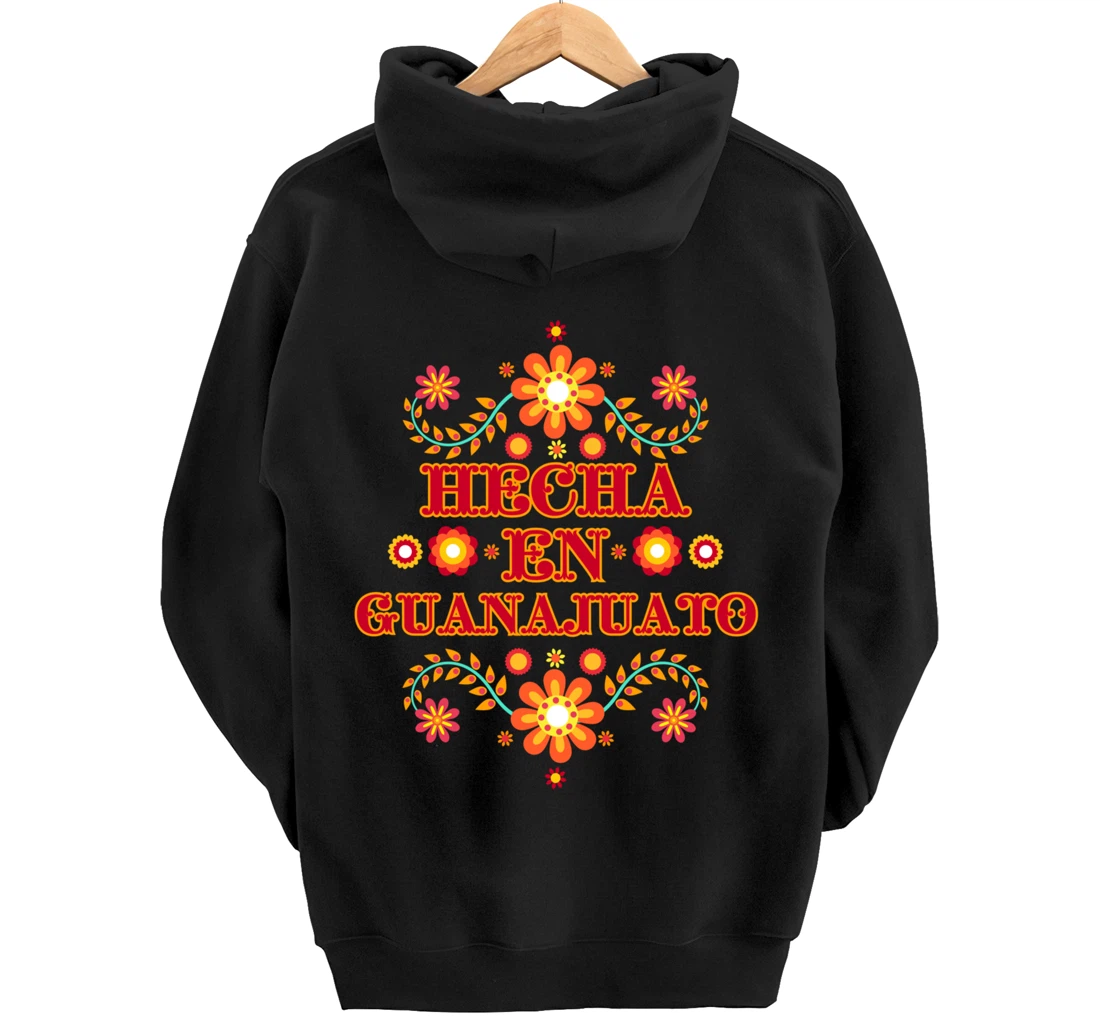 Hecha En Guanajuato Mexico Floral Mexican Merch Para Mujer Pullover Hoodie