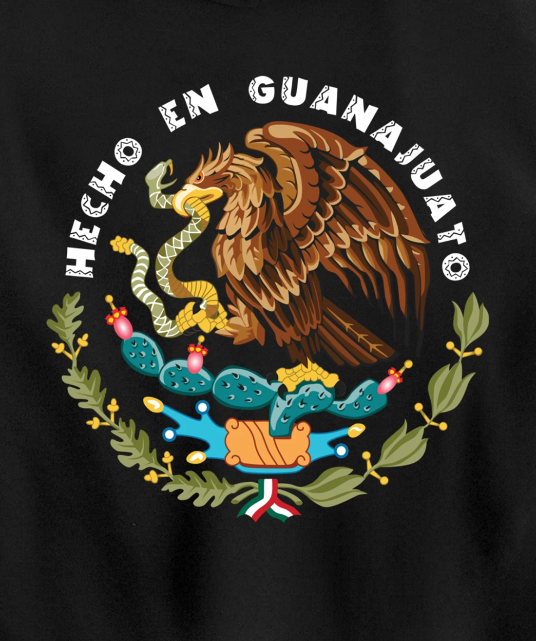 Hecho En Guanajuato Mexico Escudo Aguila Mexican Eagle Flag Pullover Hoodie