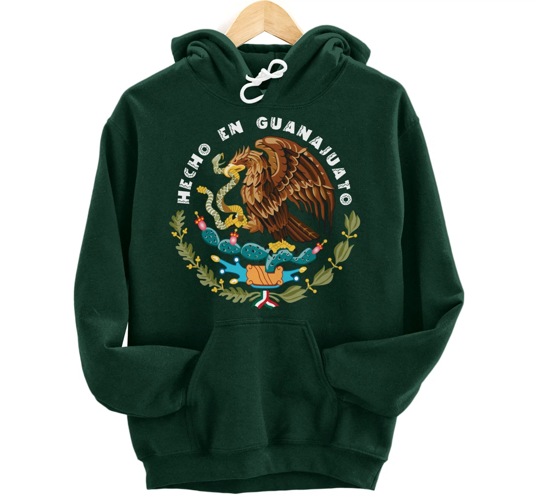 Hecho En Guanajuato Mexico Escudo Aguila Mexican Eagle Flag Pullover Hoodie