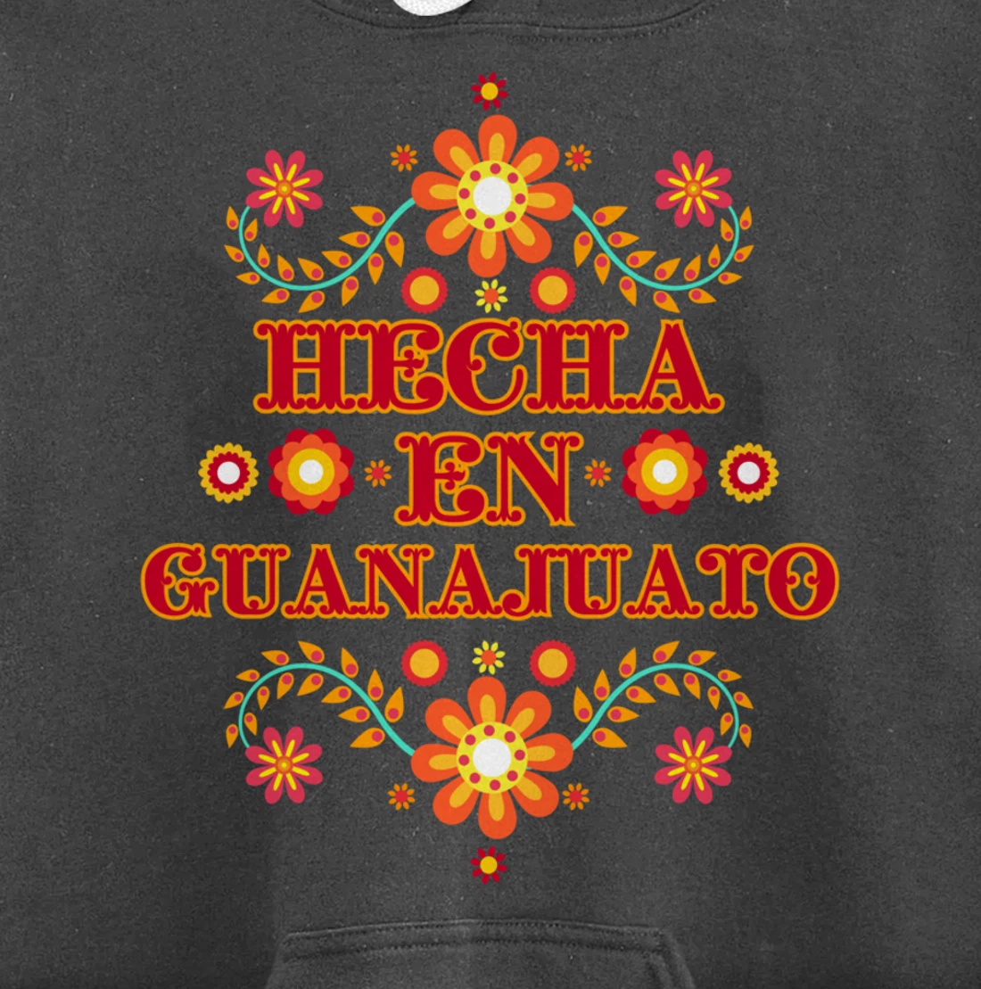 Hecha En Guanajuato Mexico Floral Mexican Merch Para Mujer Pullover Hoodie