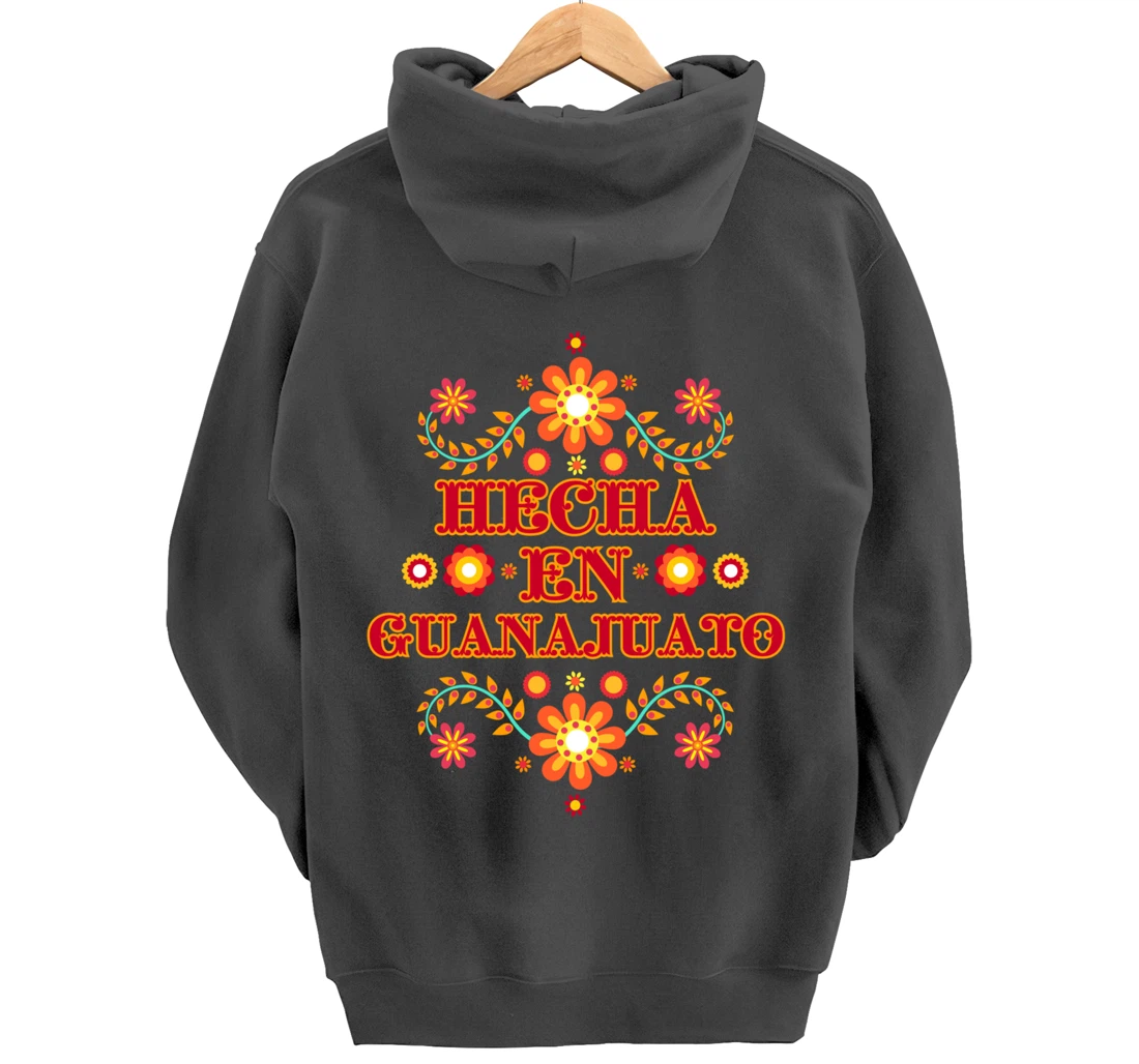 Hecha En Guanajuato Mexico Floral Mexican Merch Para Mujer Pullover Hoodie