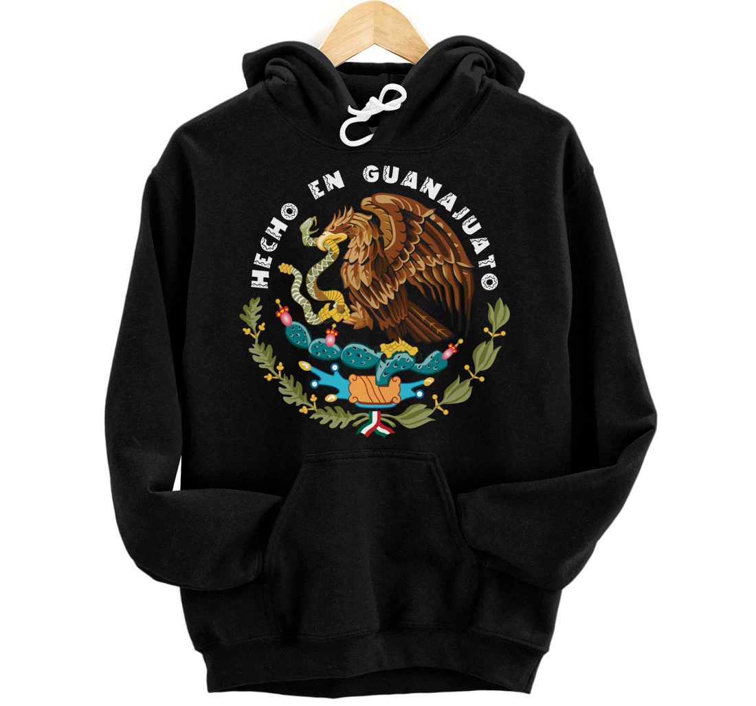 Hecho En Guanajuato Mexico Escudo Aguila Mexican Eagle Flag Pullover Hoodie