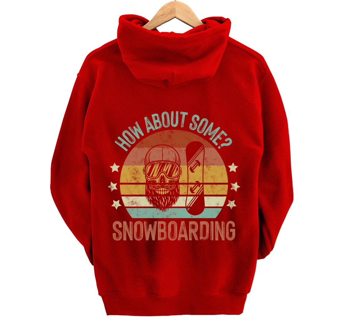 How About Some - Snowboarding Winter Sports Retro Vintage Pullover Hoodie