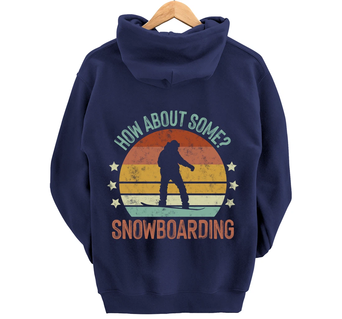 How About Some - Snowboarding Winter Sports Retro Vintage Pullover Hoodie