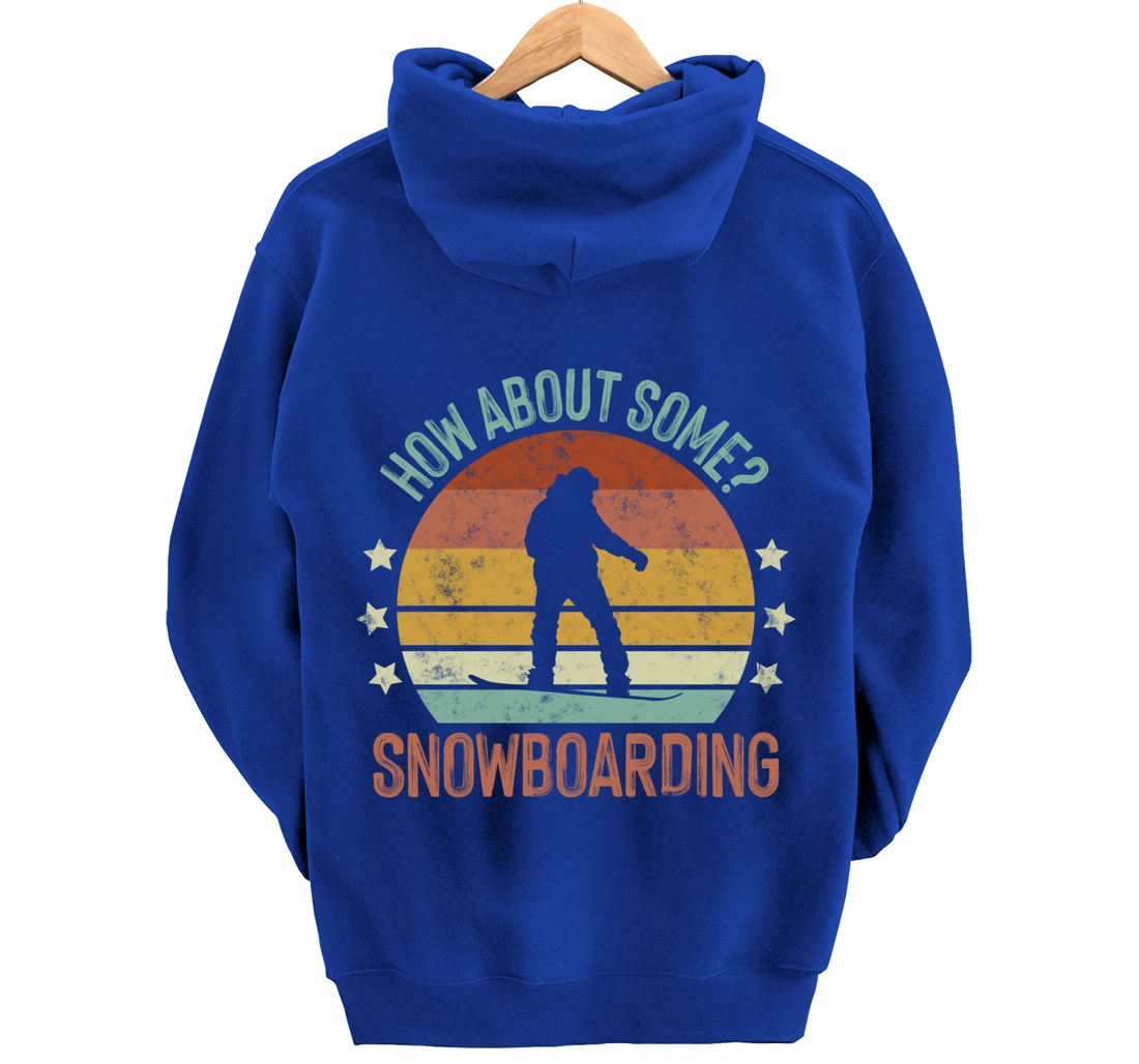 How About Some - Snowboarding Winter Sports Retro Vintage Pullover Hoodie