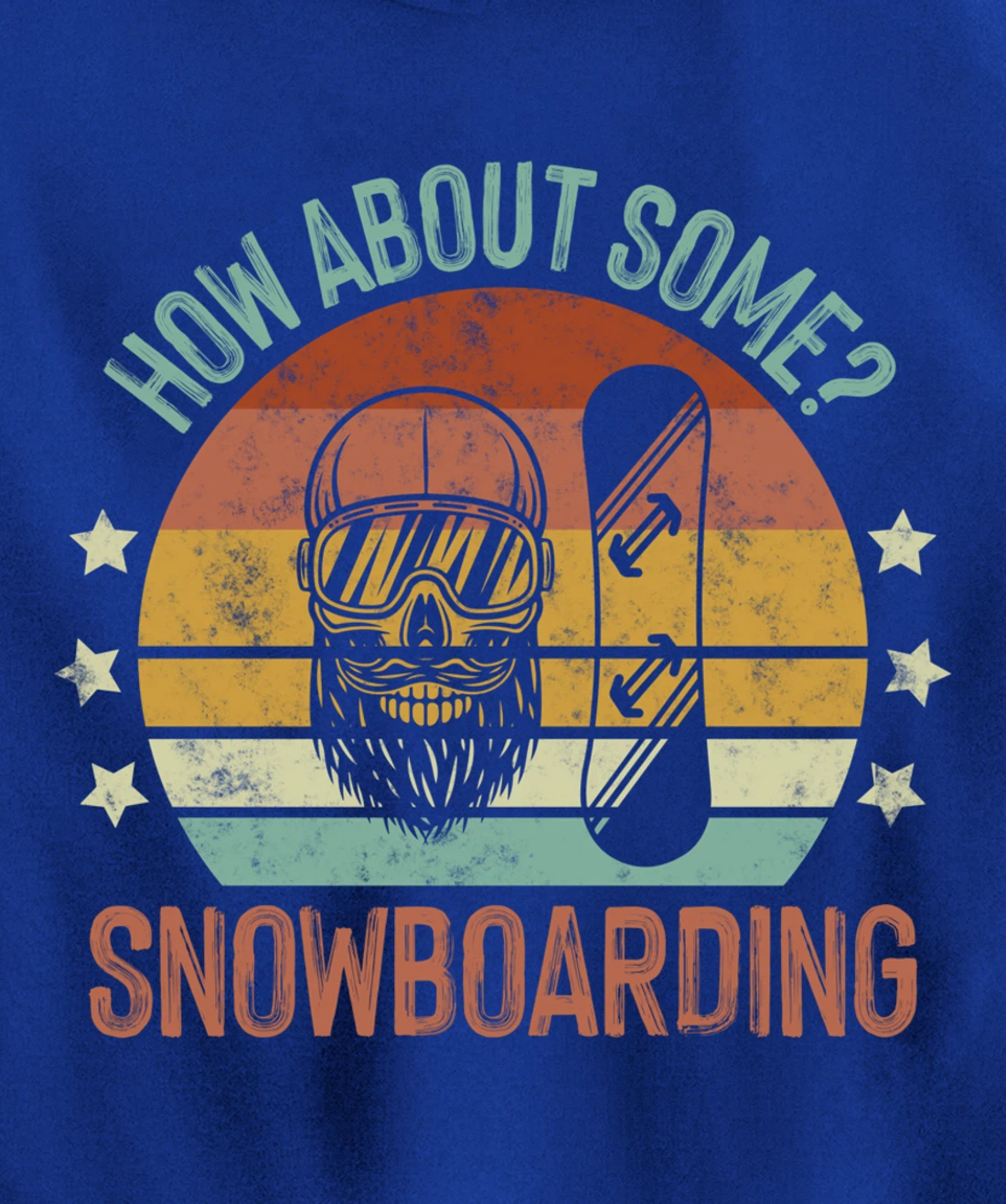 How About Some - Snowboarding Winter Sports Retro Vintage Pullover Hoodie