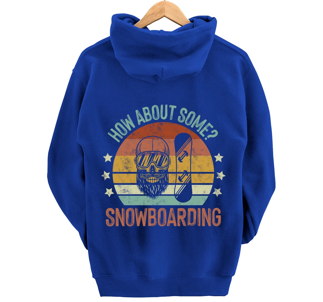 How About Some - Snowboarding Winter Sports Retro Vintage Pullover Hoodie