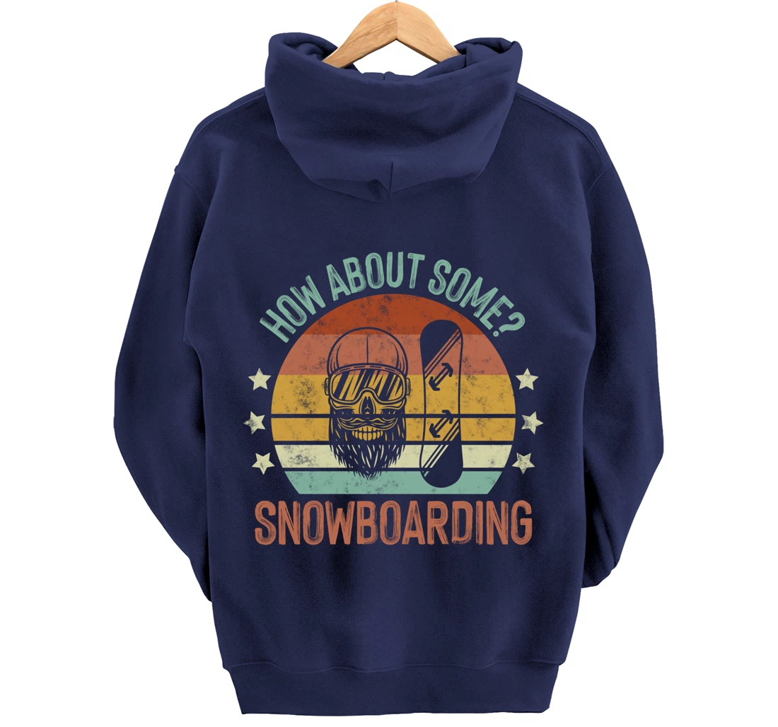 How About Some - Snowboarding Winter Sports Retro Vintage Pullover Hoodie