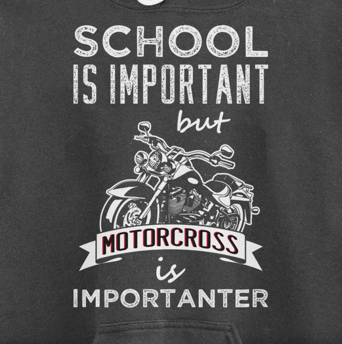 School Is Important But Motocross is Importanter Dirt Bikes Pullover Hoodie