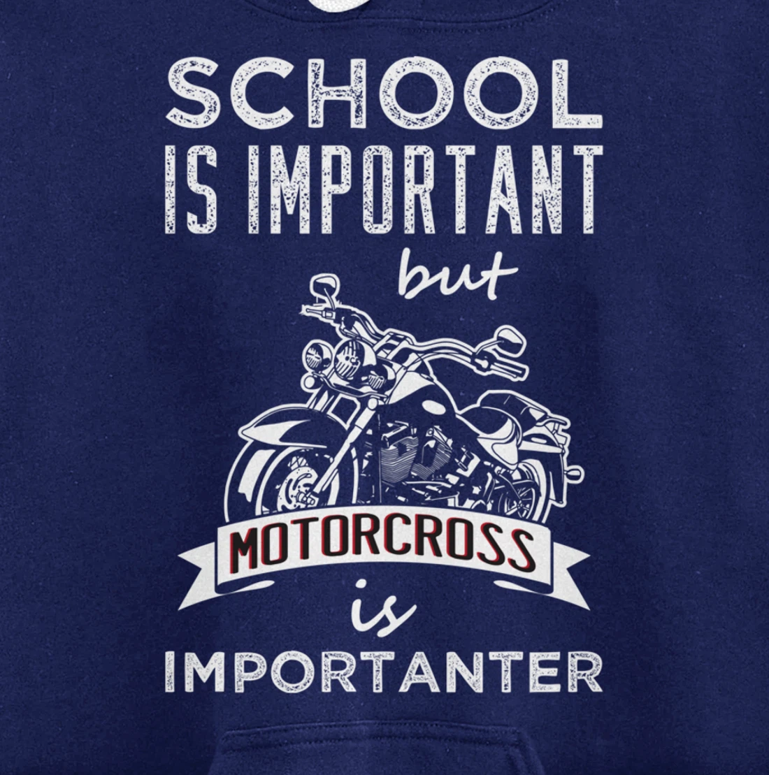 School Is Important But Motocross is Importanter Dirt Bikes Pullover Hoodie