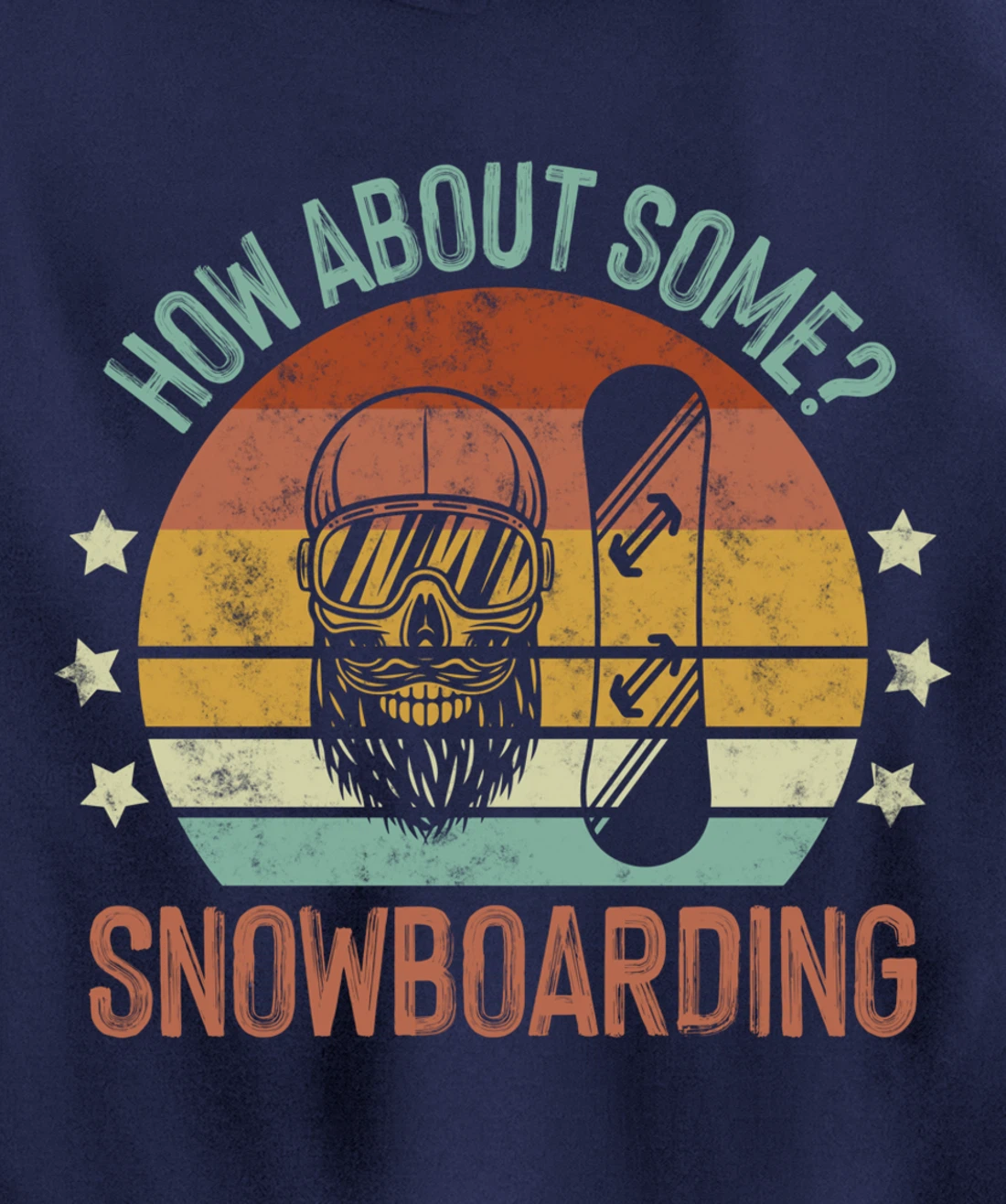 How About Some - Snowboarding Winter Sports Retro Vintage Pullover Hoodie