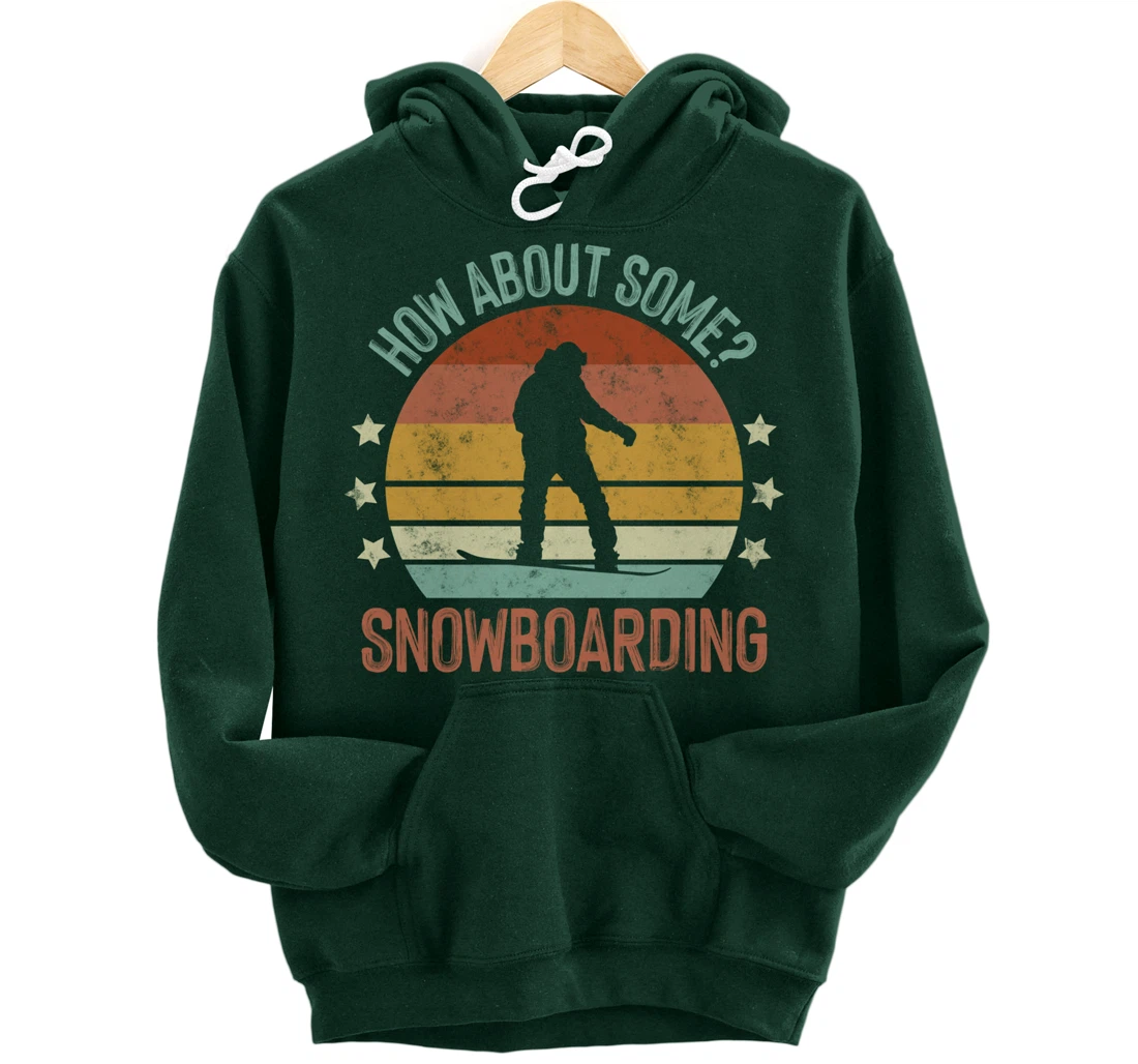 How About Some - Snowboarding Winter Sports Retro Vintage Pullover Hoodie
