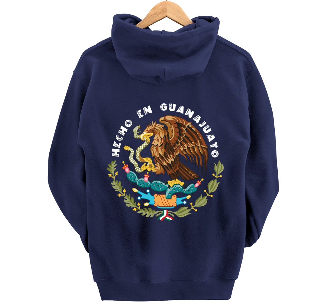 Hecho En Guanajuato Mexico Escudo Aguila Mexican Eagle Flag Pullover Hoodie