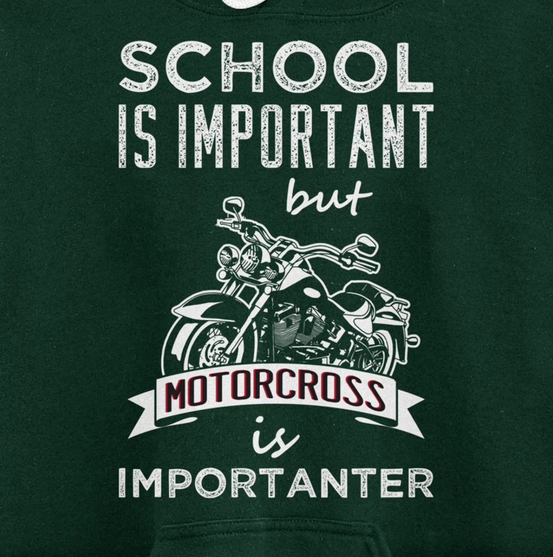 School Is Important But Motocross is Importanter Dirt Bikes Pullover Hoodie