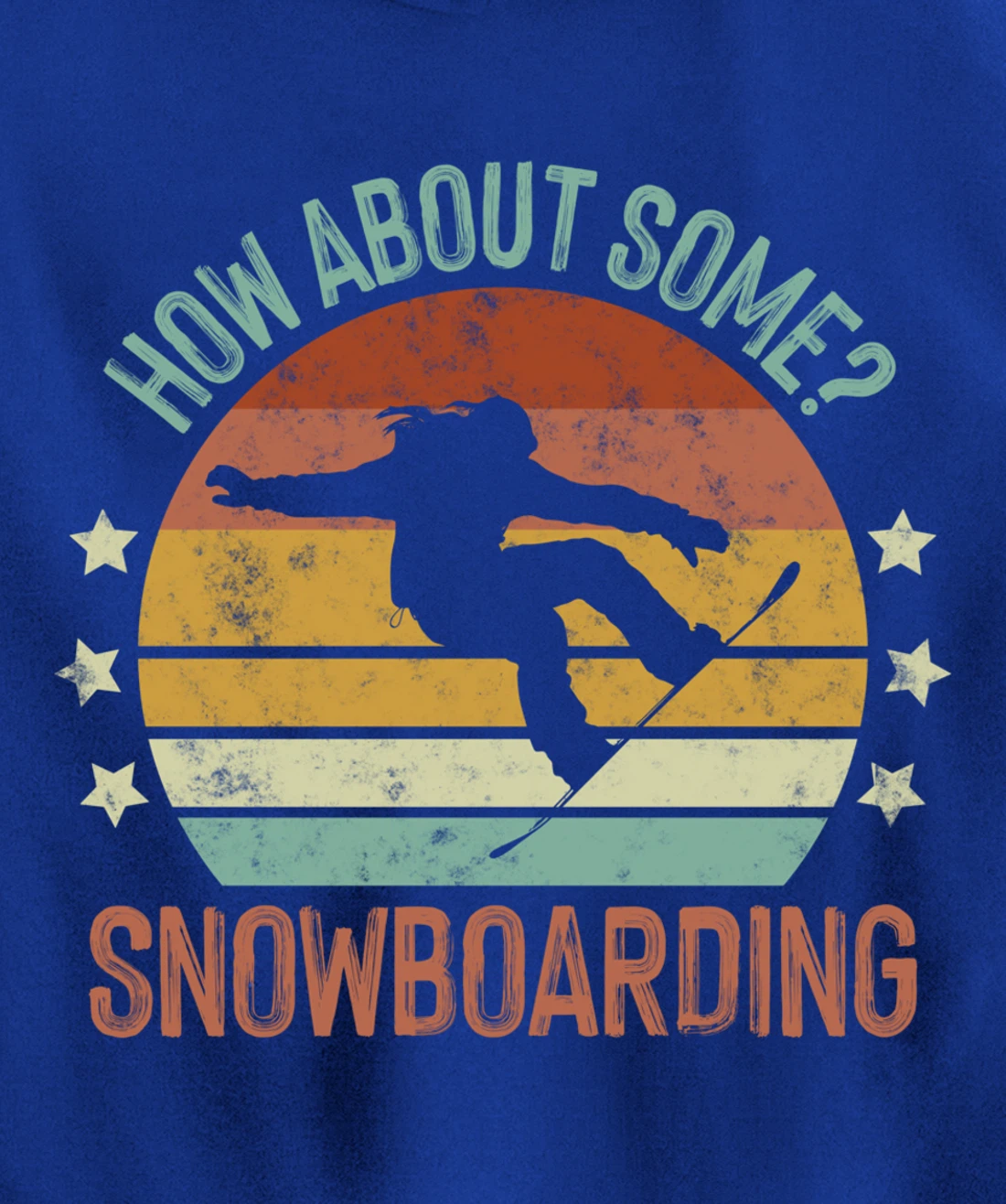 How About Some - Snowboarding Winter Sports Retro Vintage Pullover Hoodie
