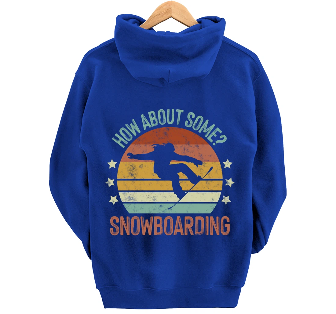 How About Some - Snowboarding Winter Sports Retro Vintage Pullover Hoodie