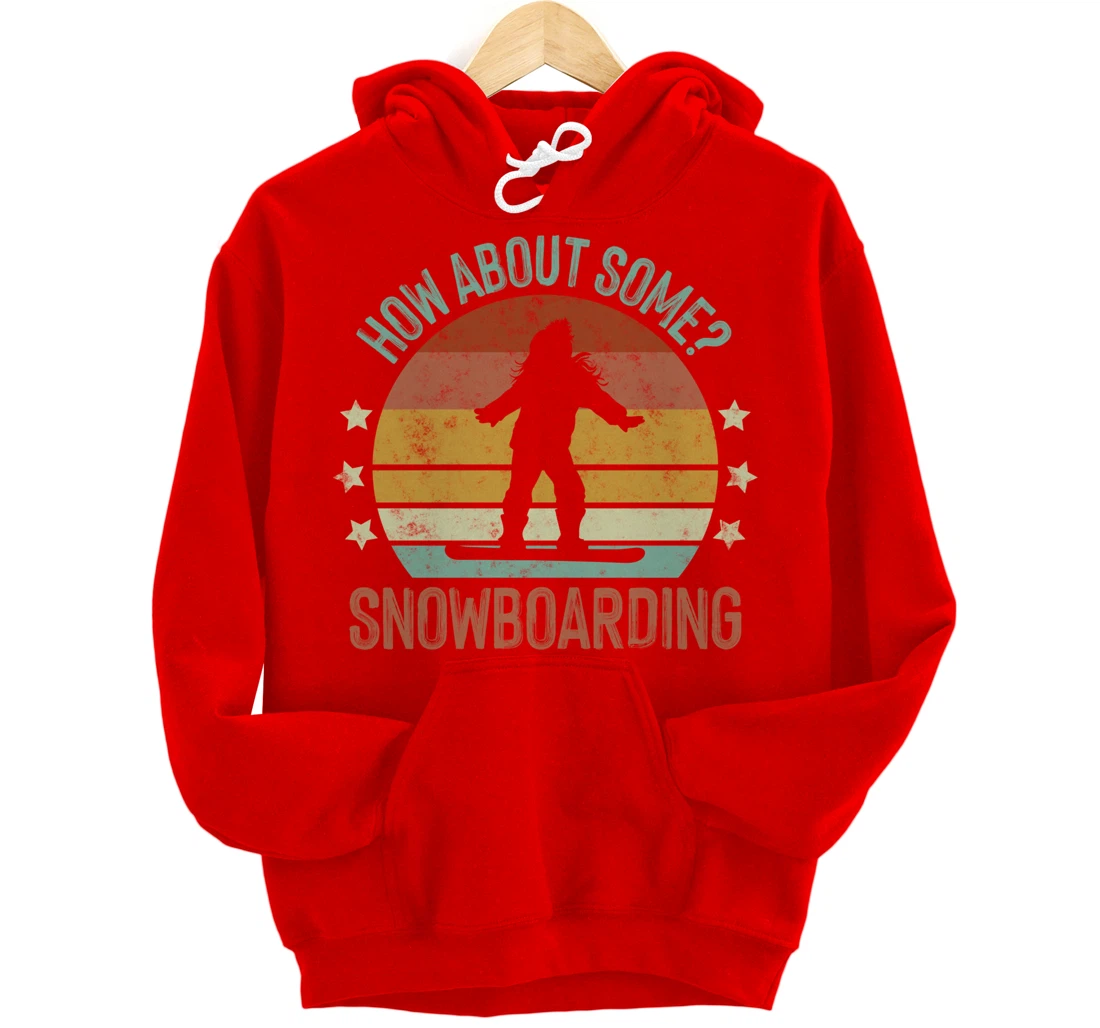 How About Some - Snowboarding Winter Sports Retro Vintage Pullover Hoodie