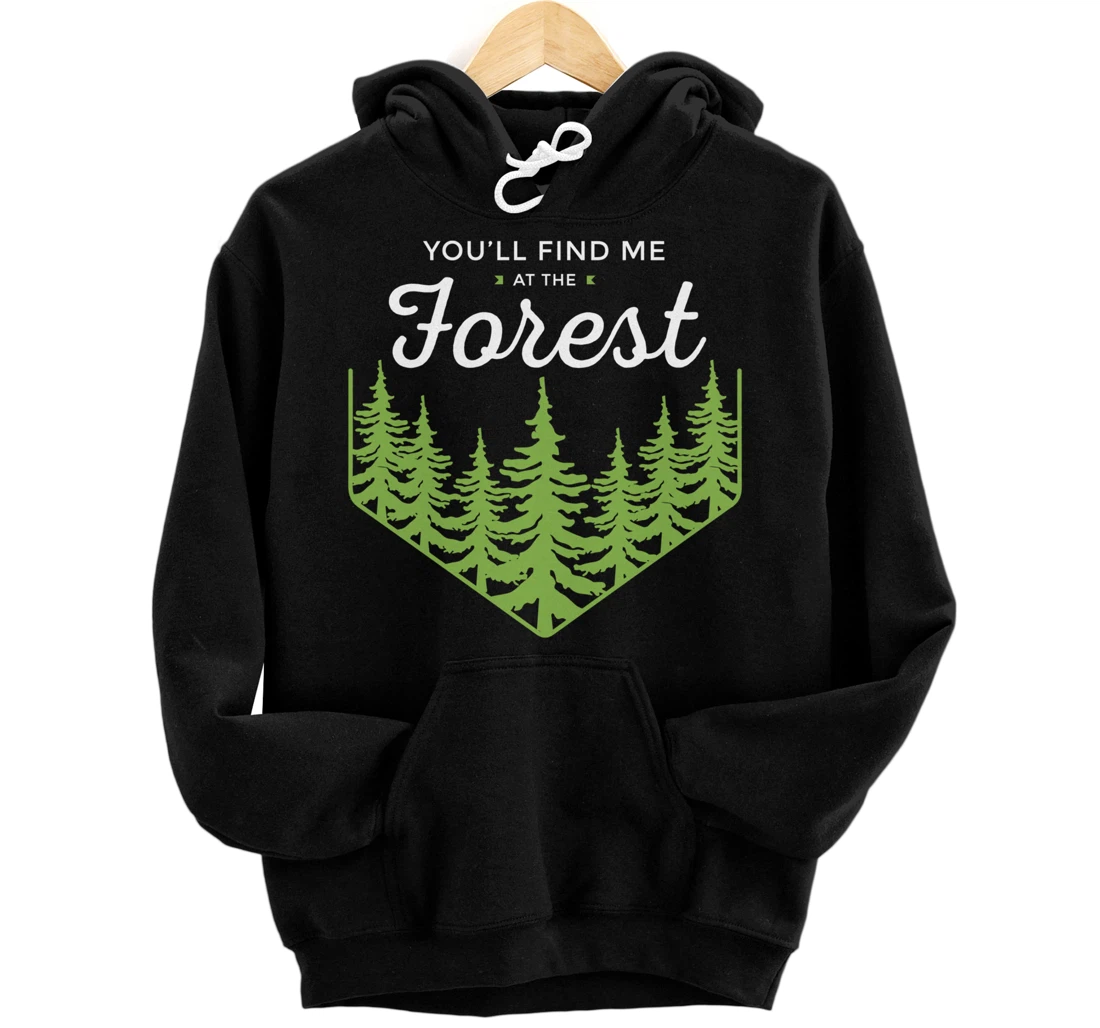 Recreation Relaxation Nature Hiking Holidays Forest Hiking Pullover Hoodie