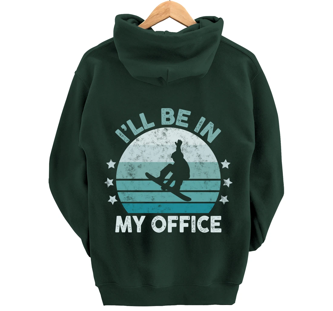 Snowboarding I’ll Be In My Office Winter Ice Sports Retro Pullover Hoodie
