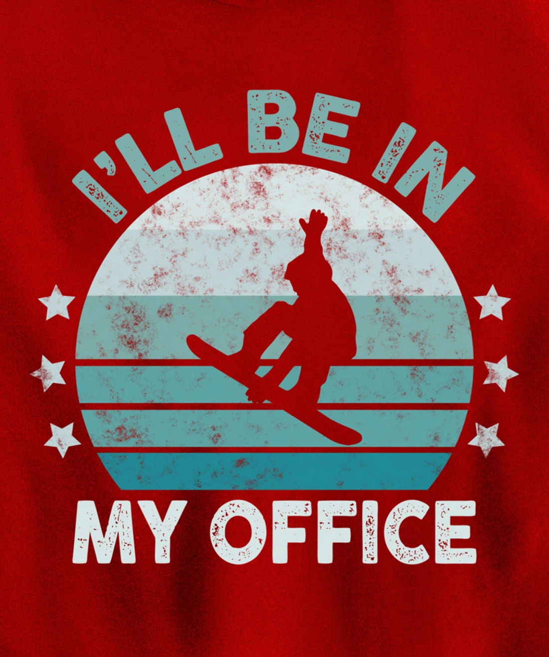 Snowboarding I’ll Be In My Office Winter Ice Sports Retro Pullover Hoodie