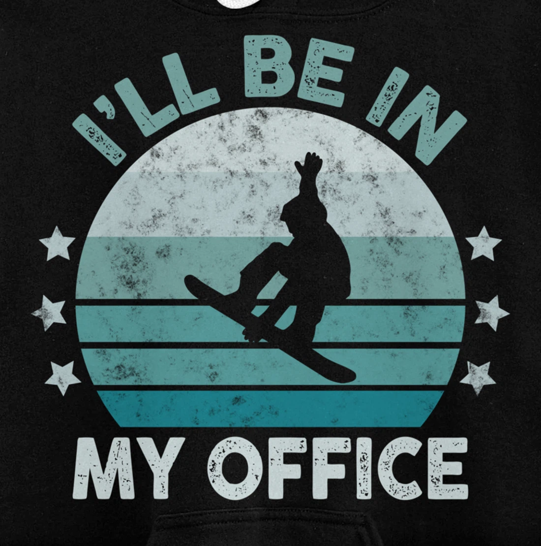 Snowboarding I’ll Be In My Office Winter Ice Sports Retro Pullover Hoodie