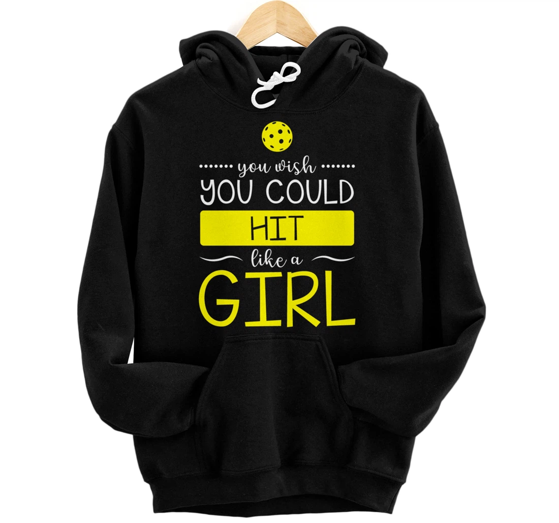 Girls Pickleball Hit Like a Girl Paddleball Dinking Sport Pullover Hoodie