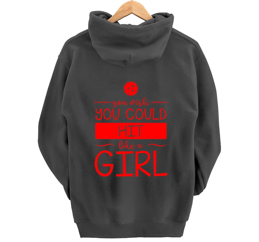 Girls Pickleball Hit Like a Girl Paddleball Dinking Sport Pullover Hoodie