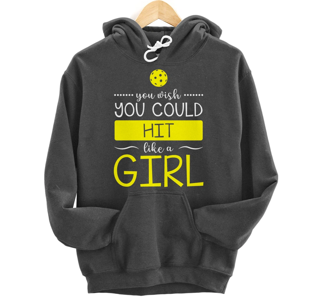 Girls Pickleball Hit Like a Girl Paddleball Dinking Sport Pullover Hoodie