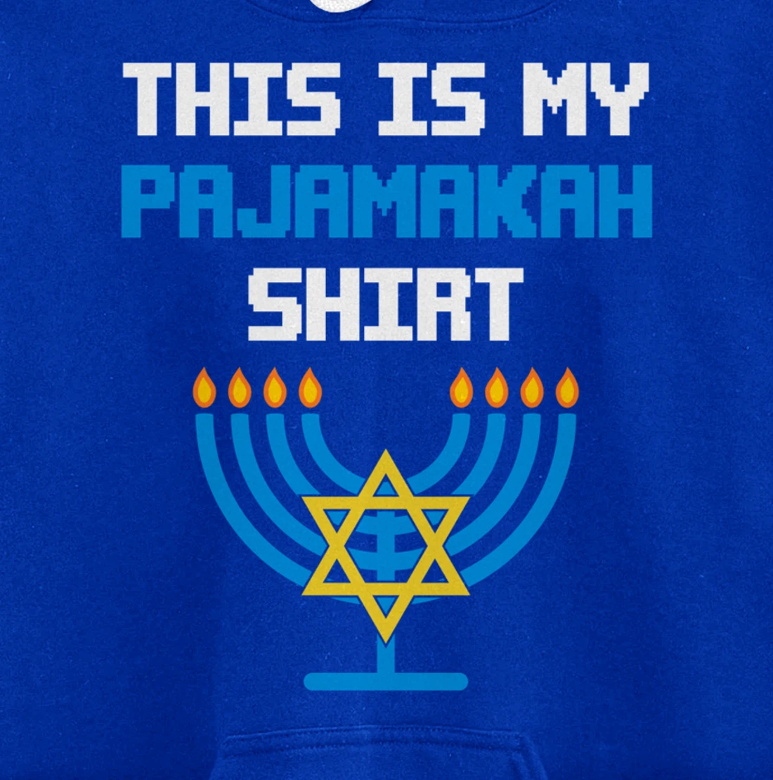 Funny Hanukkah Pajama Shirt - This is My Pajamakah Gifts Tee Pullover Hoodie