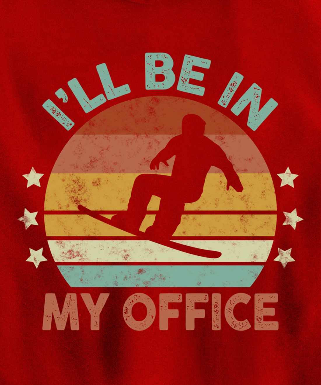 Snowboarding I’ll Be In My Office Winter Ice Sports Retro Pullover Hoodie