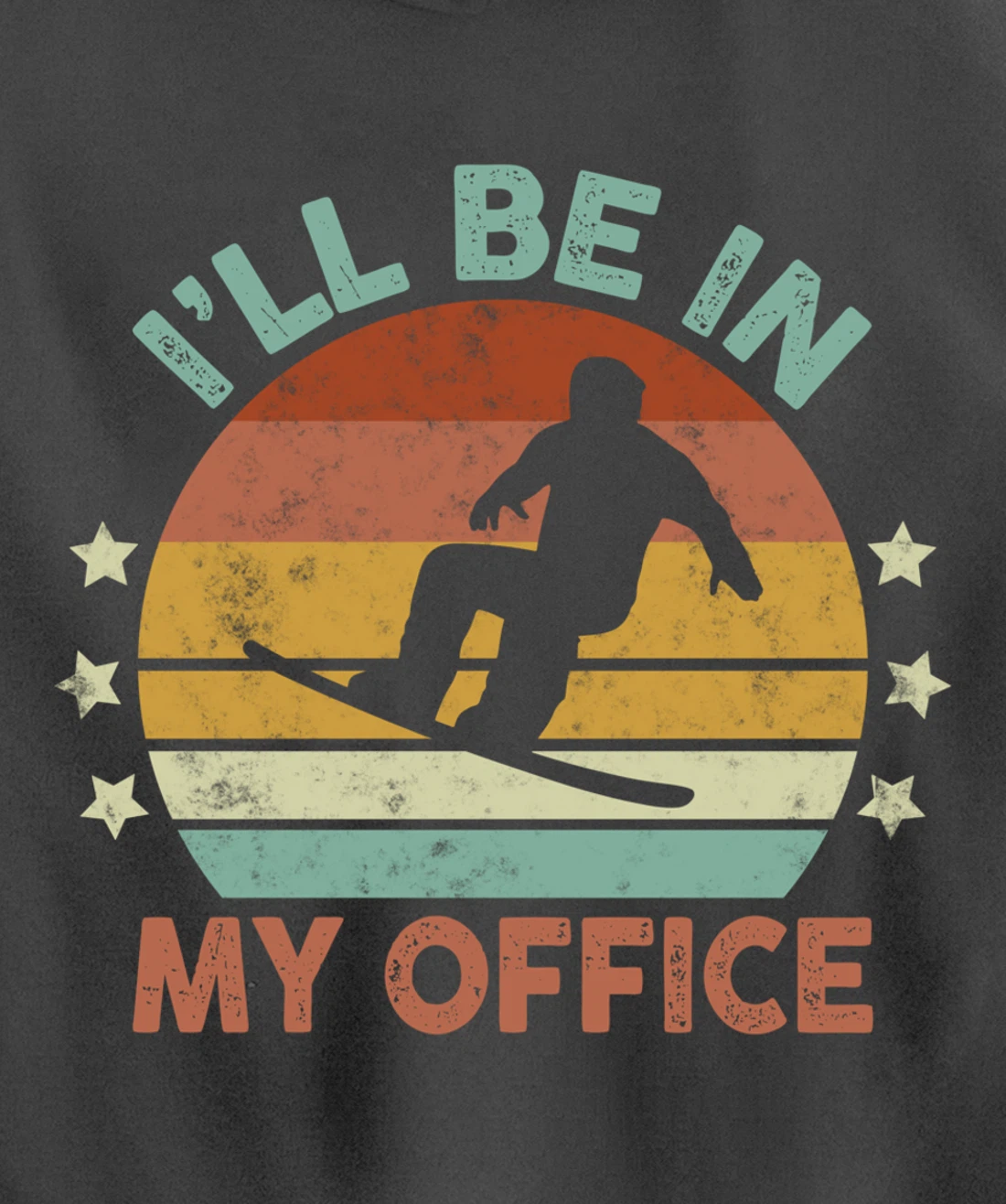 Snowboarding I’ll Be In My Office Winter Ice Sports Retro Pullover Hoodie