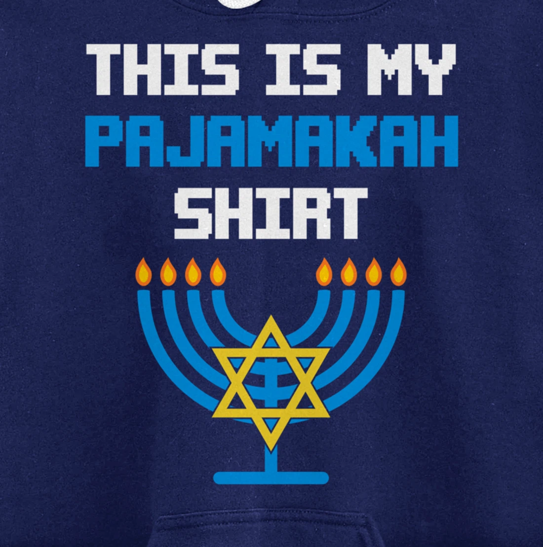 Funny Hanukkah Pajama Shirt - This is My Pajamakah Gifts Tee Pullover Hoodie
