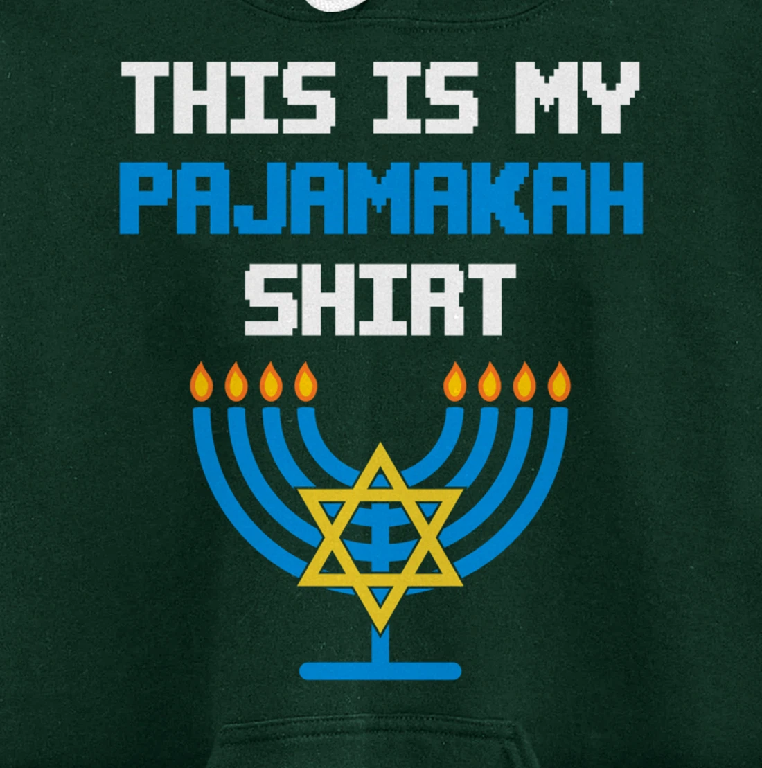 Funny Hanukkah Pajama Shirt - This is My Pajamakah Gifts Tee Pullover Hoodie