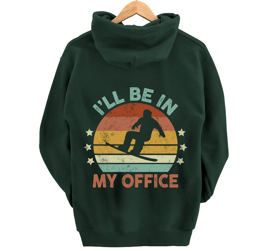 Snowboarding I’ll Be In My Office Winter Ice Sports Retro Pullover Hoodie