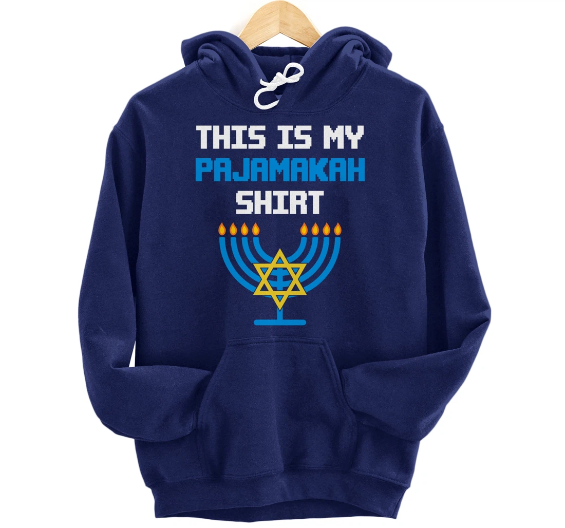 Funny Hanukkah Pajama Shirt - This is My Pajamakah Gifts Tee Pullover Hoodie