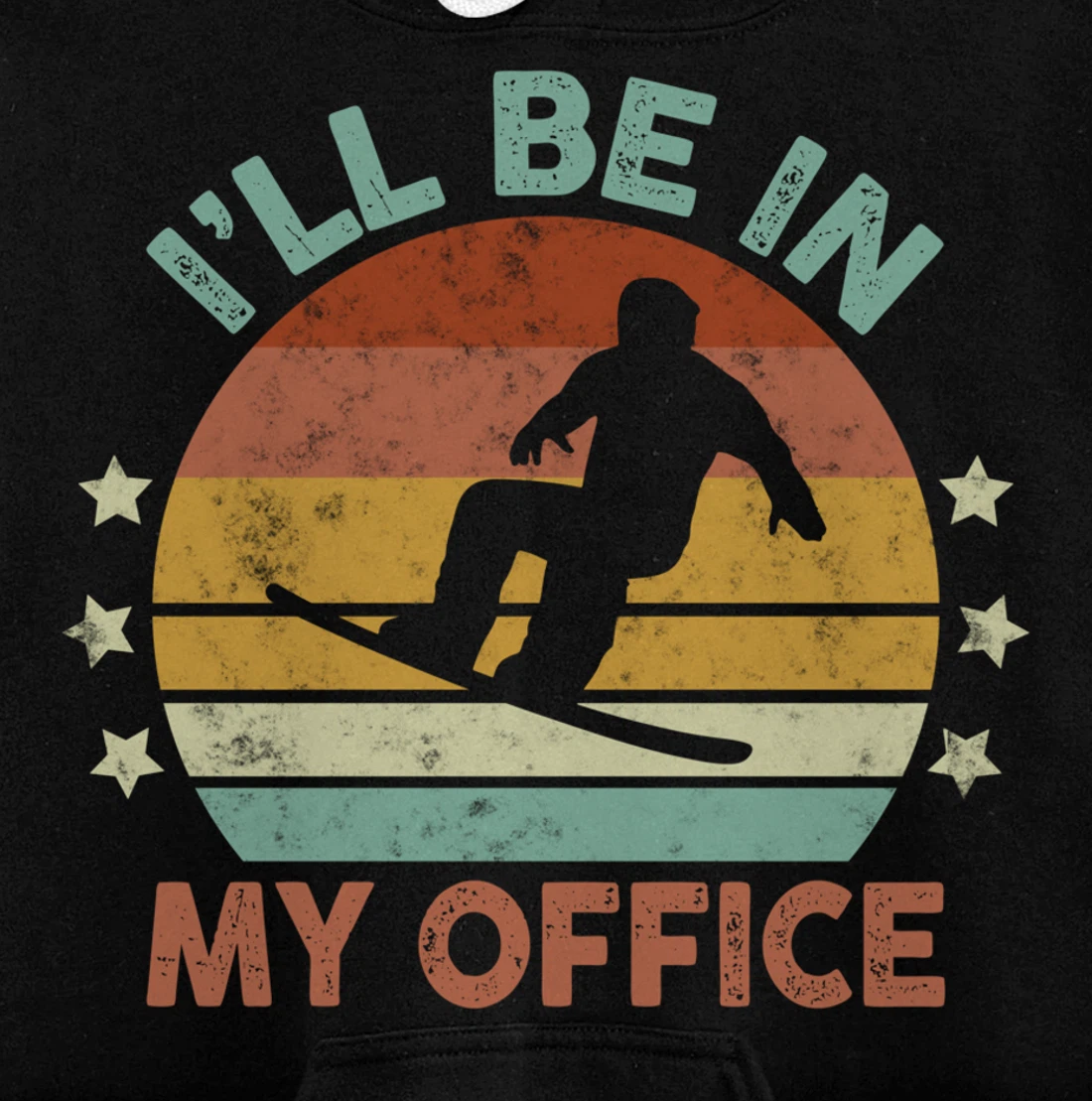Snowboarding I’ll Be In My Office Winter Ice Sports Retro Pullover Hoodie