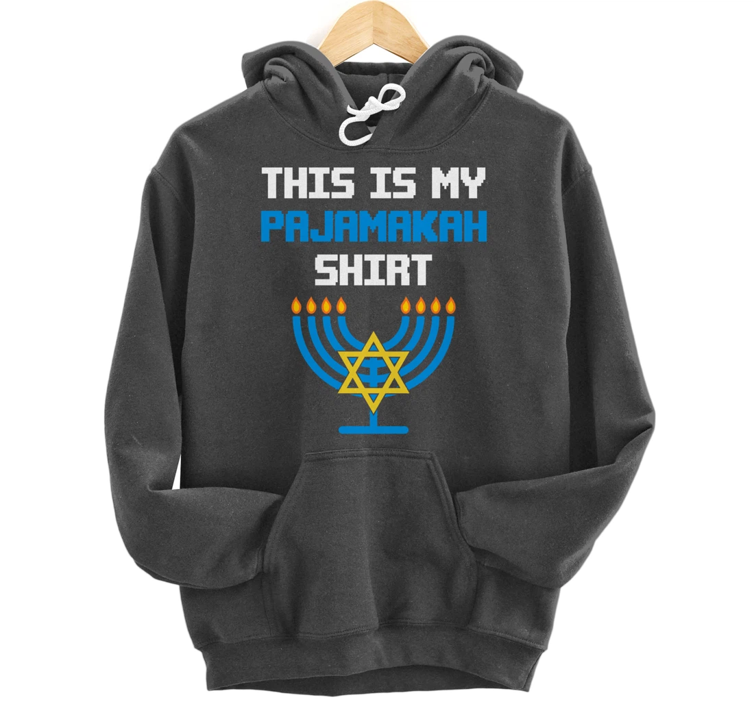 Funny Hanukkah Pajama Shirt - This is My Pajamakah Gifts Tee Pullover Hoodie