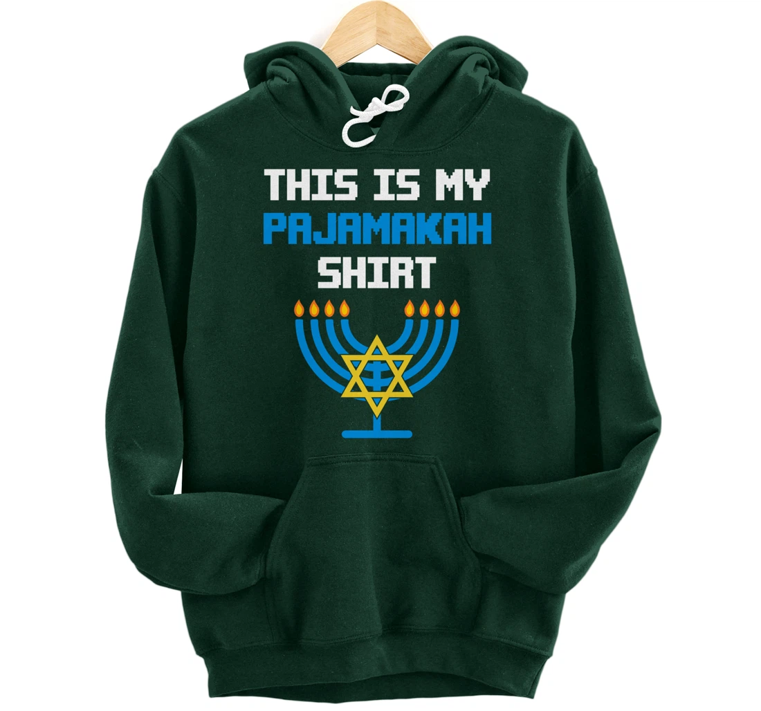Funny Hanukkah Pajama Shirt - This is My Pajamakah Gifts Tee Pullover Hoodie