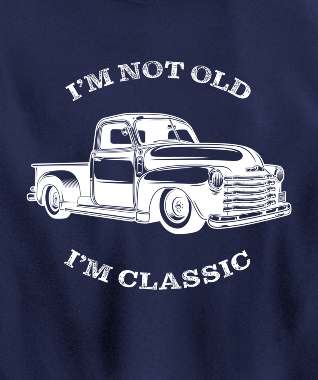 I'm not old, I am classis - Classic muscle car Pullover Hoodie