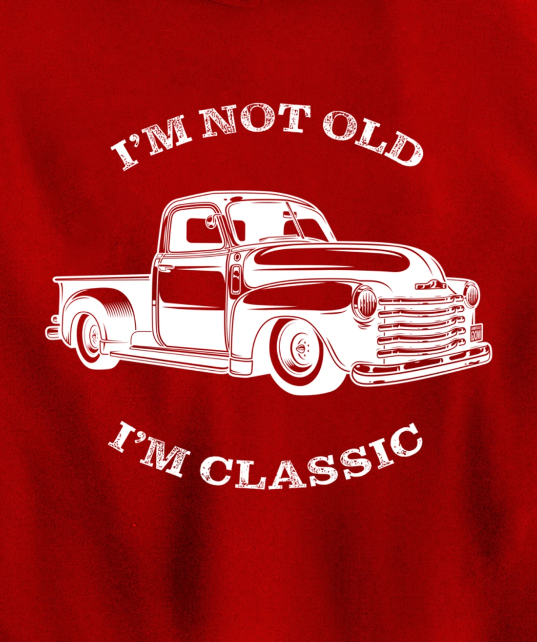 I'm not old, I am classis - Classic muscle car Pullover Hoodie